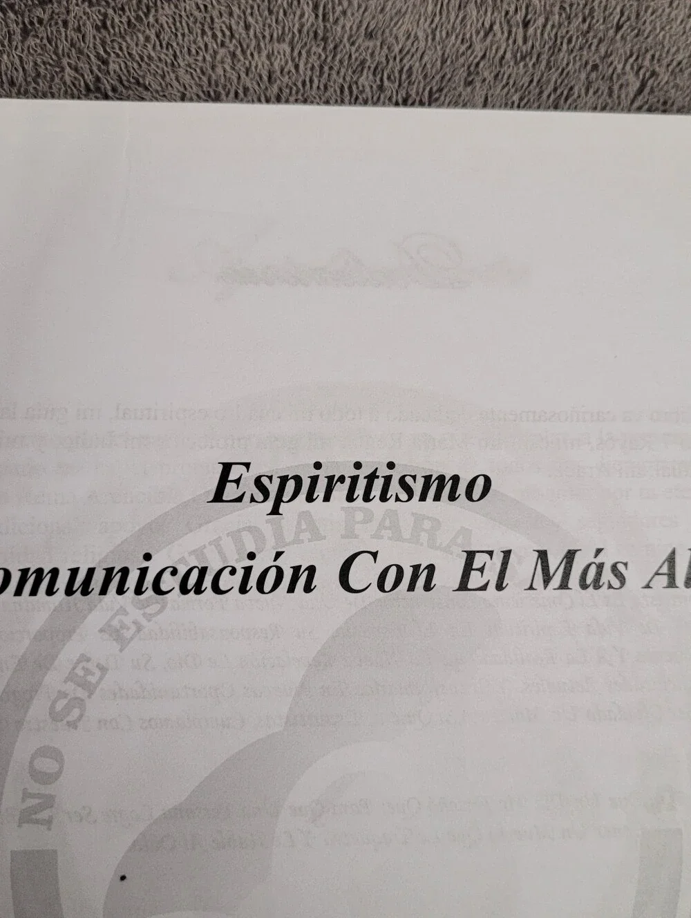 Espiritismo La Comunicacion Con El Mas Alla.  Spanish Book (Español)